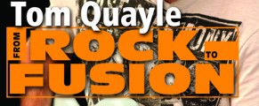 Tom_Quayle_Rock_to_Fusion