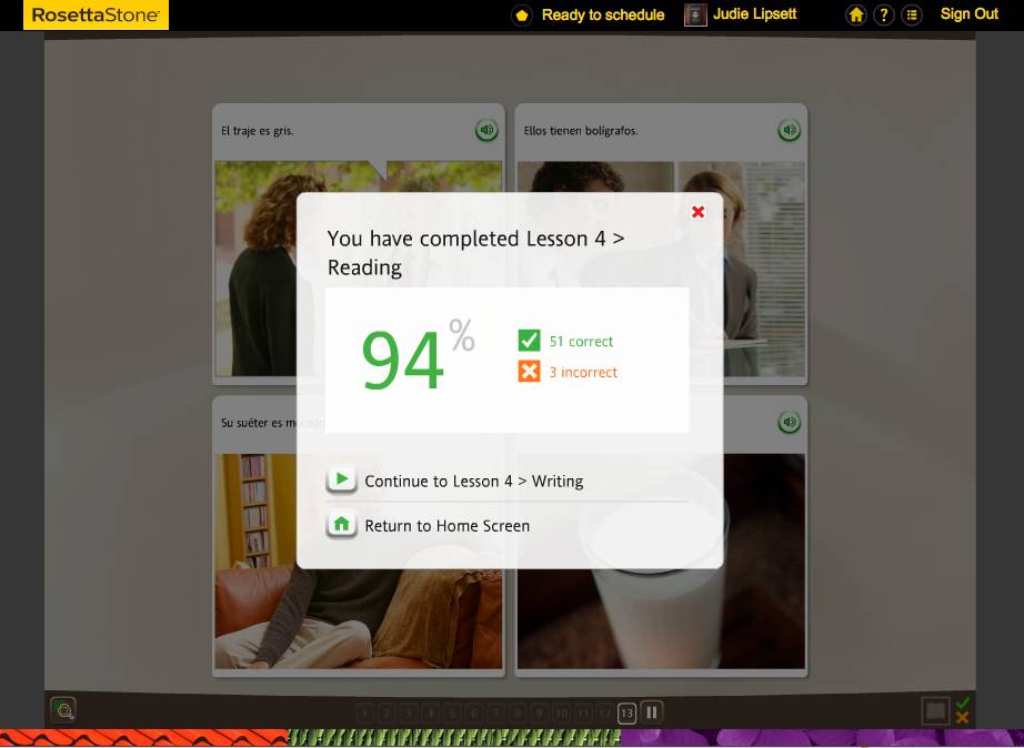 Teaching an Old Dog New Tricks: Week Five into the Rosetta Stone TOTALe Program 42 Teaching an Old Dog New Tricks: Week Five into the Rosetta Stone TOTALe Program