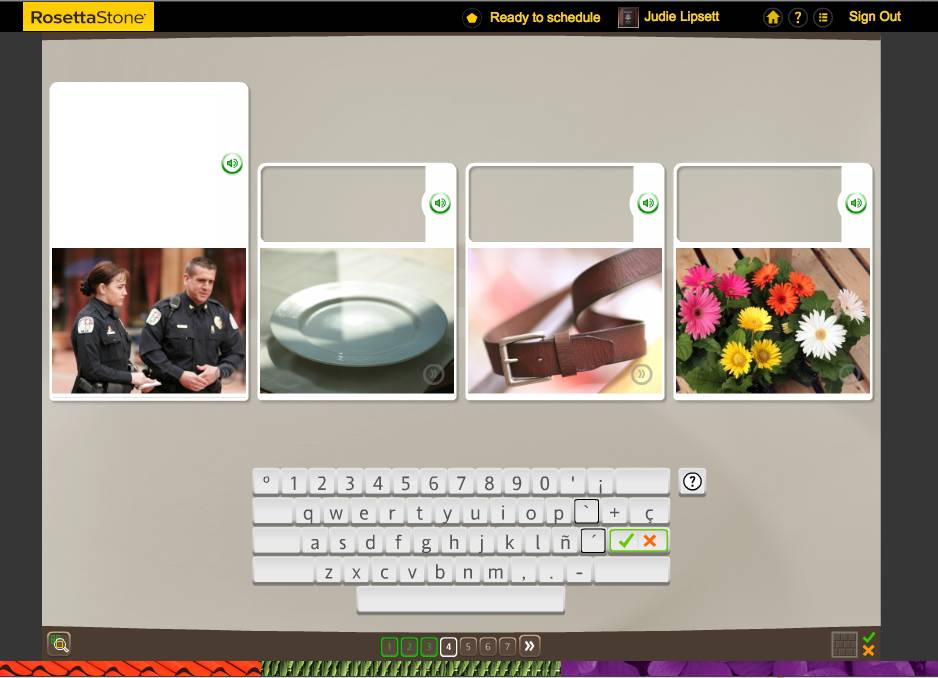 Teaching an Old Dog New Tricks: Week Five into the Rosetta Stone TOTALe Program 43 Teaching an Old Dog New Tricks: Week Five into the Rosetta Stone TOTALe Program