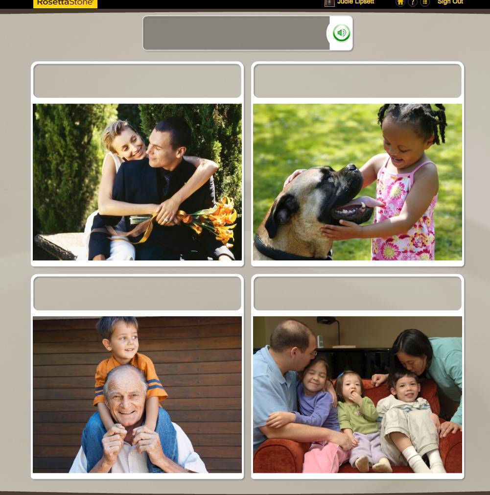 Teaching an Old Dog New Tricks: Week Four into the Rosetta Stone TOTALe Program