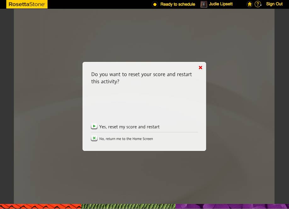 Teaching an Old Dog New Tricks: Week Six into the Rosetta Stone TOTALe Program 11 Teaching an Old Dog New Tricks: Week Six into the Rosetta Stone TOTALe Program
