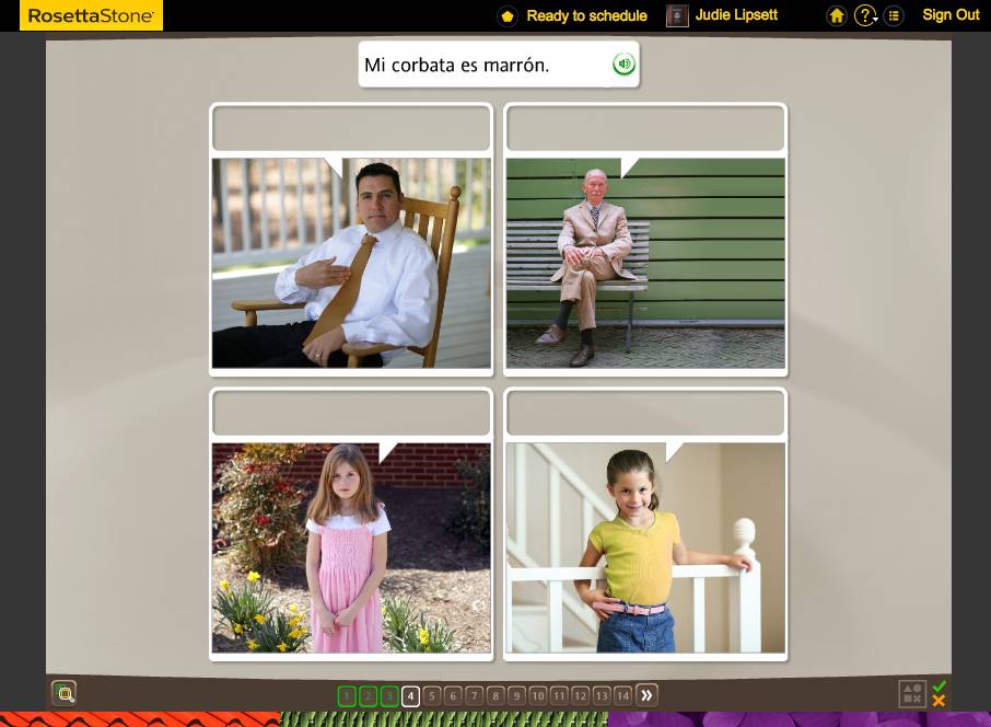 Teaching an Old Dog New Tricks: Week Six into the Rosetta Stone TOTALe Program 22 Teaching an Old Dog New Tricks: Week Six into the Rosetta Stone TOTALe Program