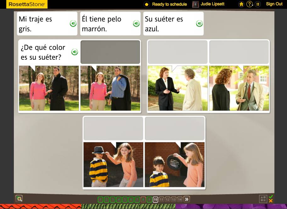 Teaching an Old Dog New Tricks: Week Six into the Rosetta Stone TOTALe Program 24 Teaching an Old Dog New Tricks: Week Six into the Rosetta Stone TOTALe Program