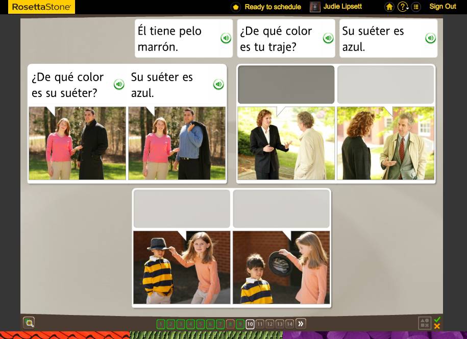 Teaching an Old Dog New Tricks: Week Six into the Rosetta Stone TOTALe Program 25 Teaching an Old Dog New Tricks: Week Six into the Rosetta Stone TOTALe Program