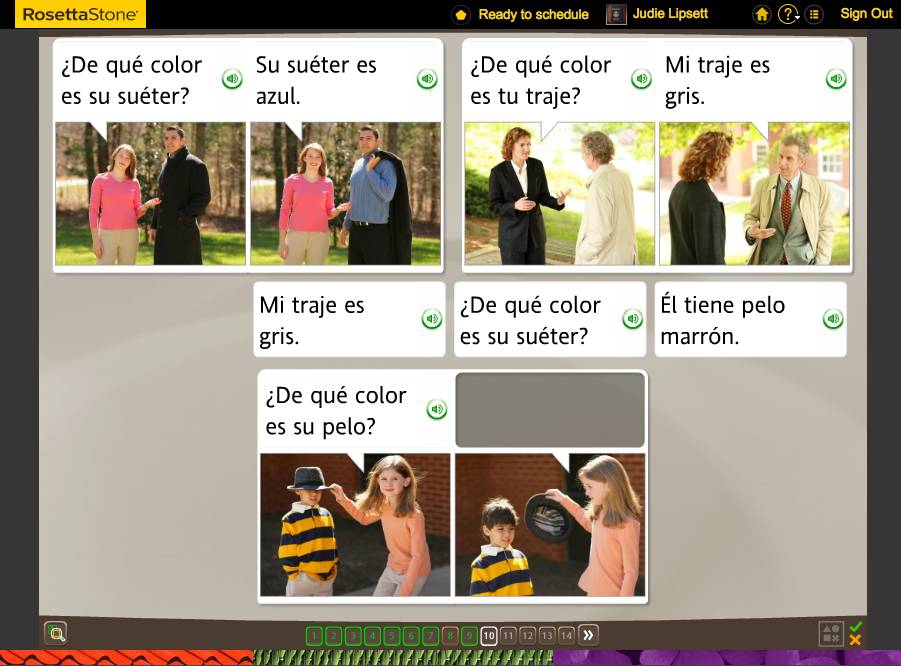 Teaching an Old Dog New Tricks: Week Six into the Rosetta Stone TOTALe Program 26 Teaching an Old Dog New Tricks: Week Six into the Rosetta Stone TOTALe Program