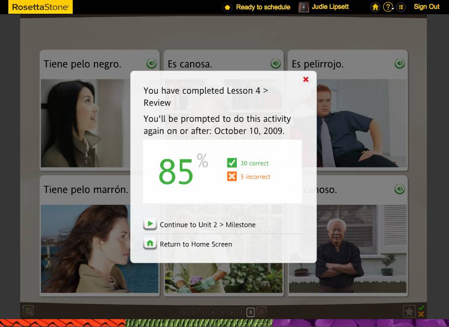 Teaching an Old Dog New Tricks: Week Six into the Rosetta Stone TOTALe Program 37 Teaching an Old Dog New Tricks: Week Six into the Rosetta Stone TOTALe Program