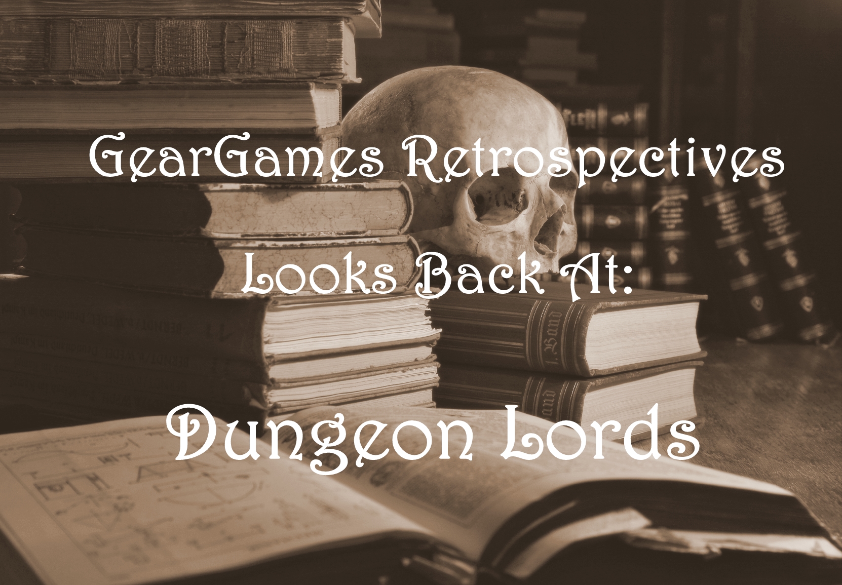 GearGames Retrospective: Dungeon Lords (2005, RPG)