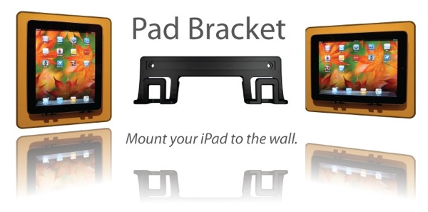 Pad Brackets Lets You Hang Your iPad Anywhere That You Have a Wall...