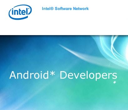 Intel Gives Developers the Tools to Make Speedy Android Apps