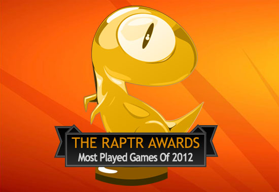 The Raptr Report - “Most Played Games of 2012”