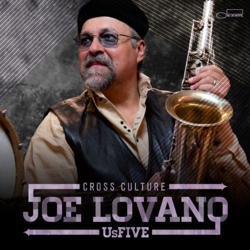 Joe Lovano Us Five 'Cross Culture' Music Review