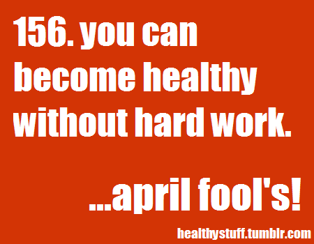 Your Health is No April Fool's Joke