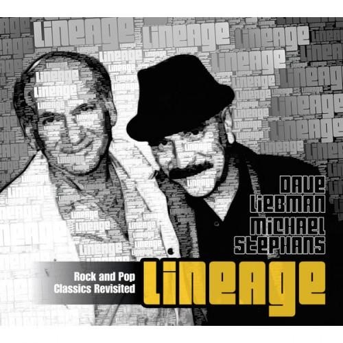 Dave Liebman & Michael Stephans - Lineage