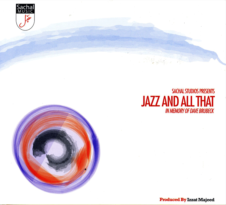 The Sachal Studios Orchestra - 'Jazz and All That: In Memory of Dave Brubeck' CD Review