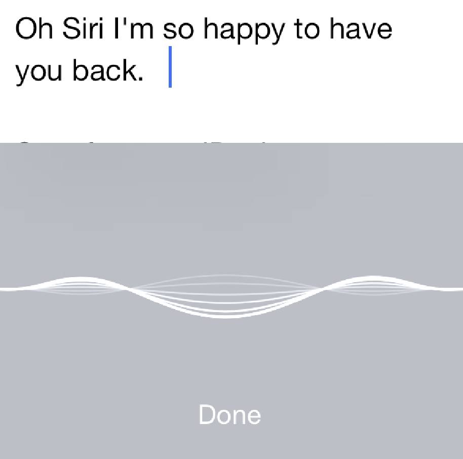 Oh Siri … I Missed You