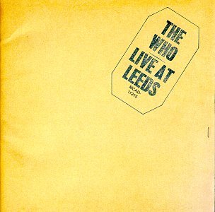 The Who - Live at Leeds