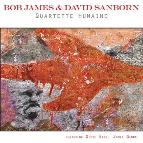 Bob James David Sanborn - Quartette Humaine