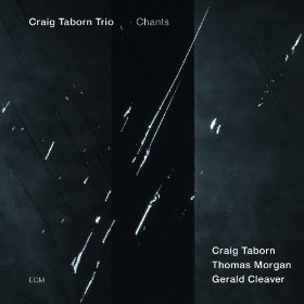 Craig Taborn - Chants