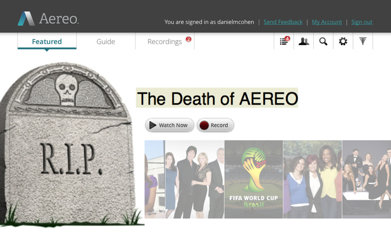 The Death of AEREO, and Why I Am Perplexed