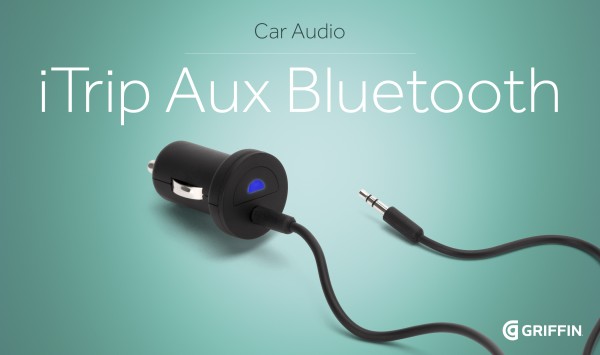 Griffin Announces the iTrip AUX Bluetooth and iTrip AUX AutoPilot