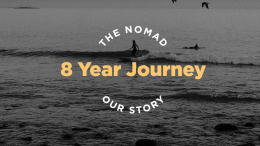 Nomad Marks Eight Successful Years with Their Story and YOUR Discount