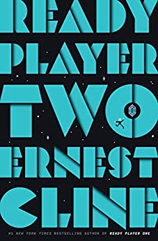 Are You Ready to Read Ready Player Two? A Book Review