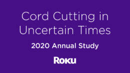 Roku Releases a Study About Cord-Cutters and Their Budgets