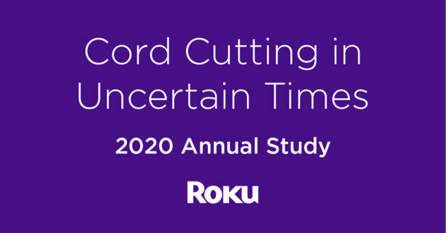 Roku Releases a Study About Cord-Cutters and Their Budgets