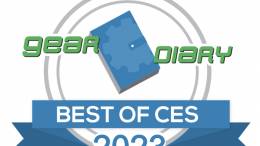 Gear Diary's Best of CES 2023 Awards
