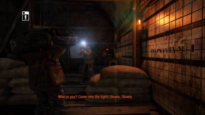 A character in the game "Metro 2033 Redux" tells whoever is hiding to come out slowly.