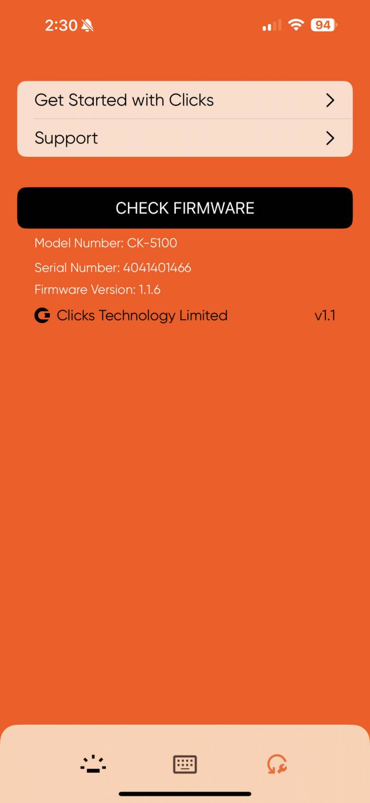 Clicks Keyboard Review: Delivers a Tactile Typing Experience, Extra Screen Real Estate, and Extra iPhone Functionality 33 Getting Started with Clicks, Support, and Firmware updates are options in the Clicks app.
