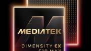 MediaTek Dimensity CX C10 Max